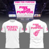 Limited Edition Fever Pink for Purpose Tshirt-LL250823013