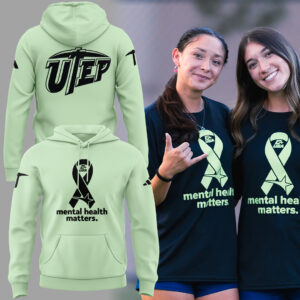 Limited Edition Mental Health Matters at UTEP Hoodie-ND09272510