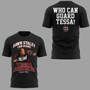 Limited Edition who can guard Tessa Tshirt-ND04042615