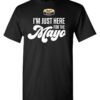 2025 Duke's Mayo Bowl - I'm Just Here for the Mayo TShirt-PU060125051
